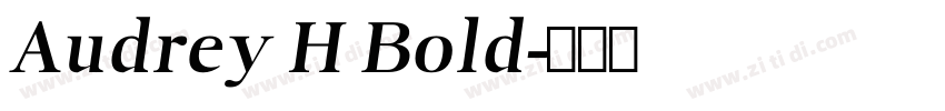 Audrey H Bold字体转换